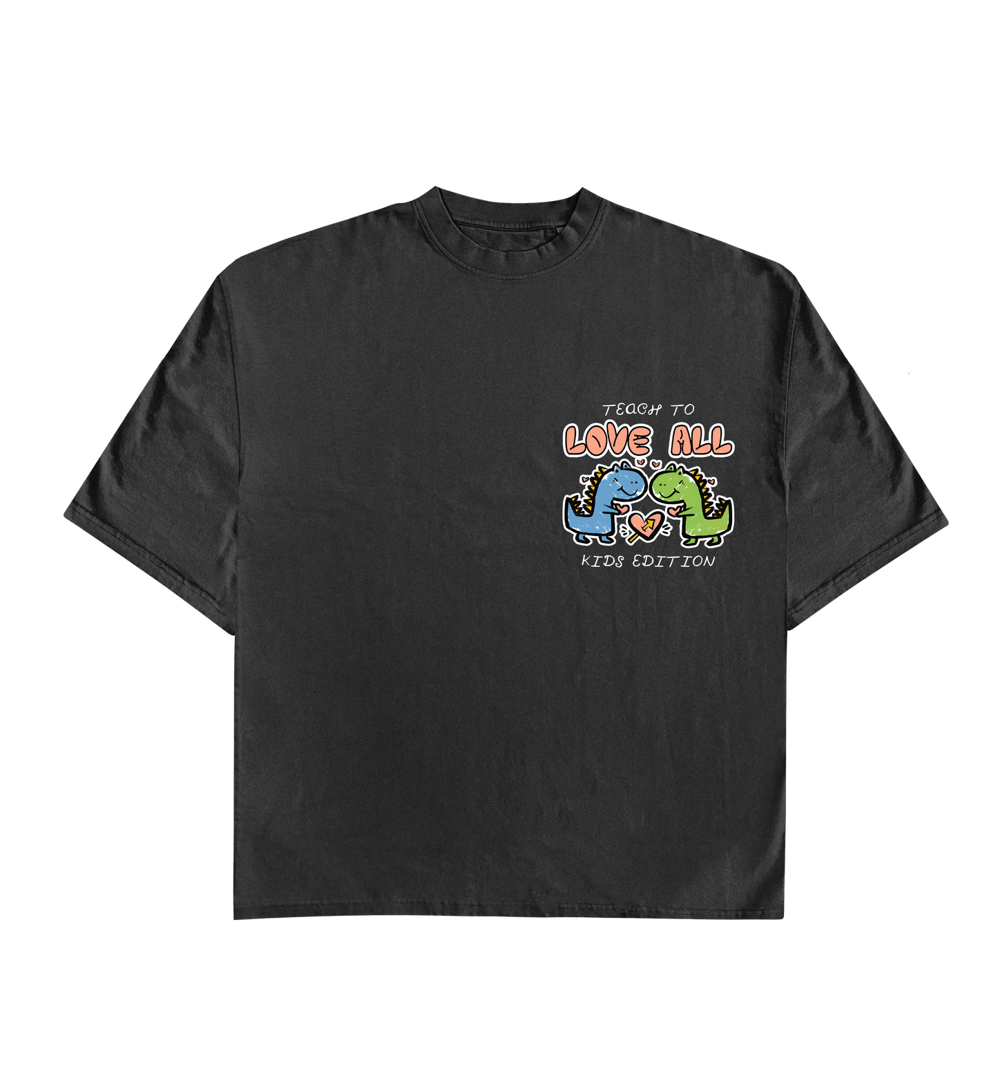 “Teach to Love All” Kids Tee