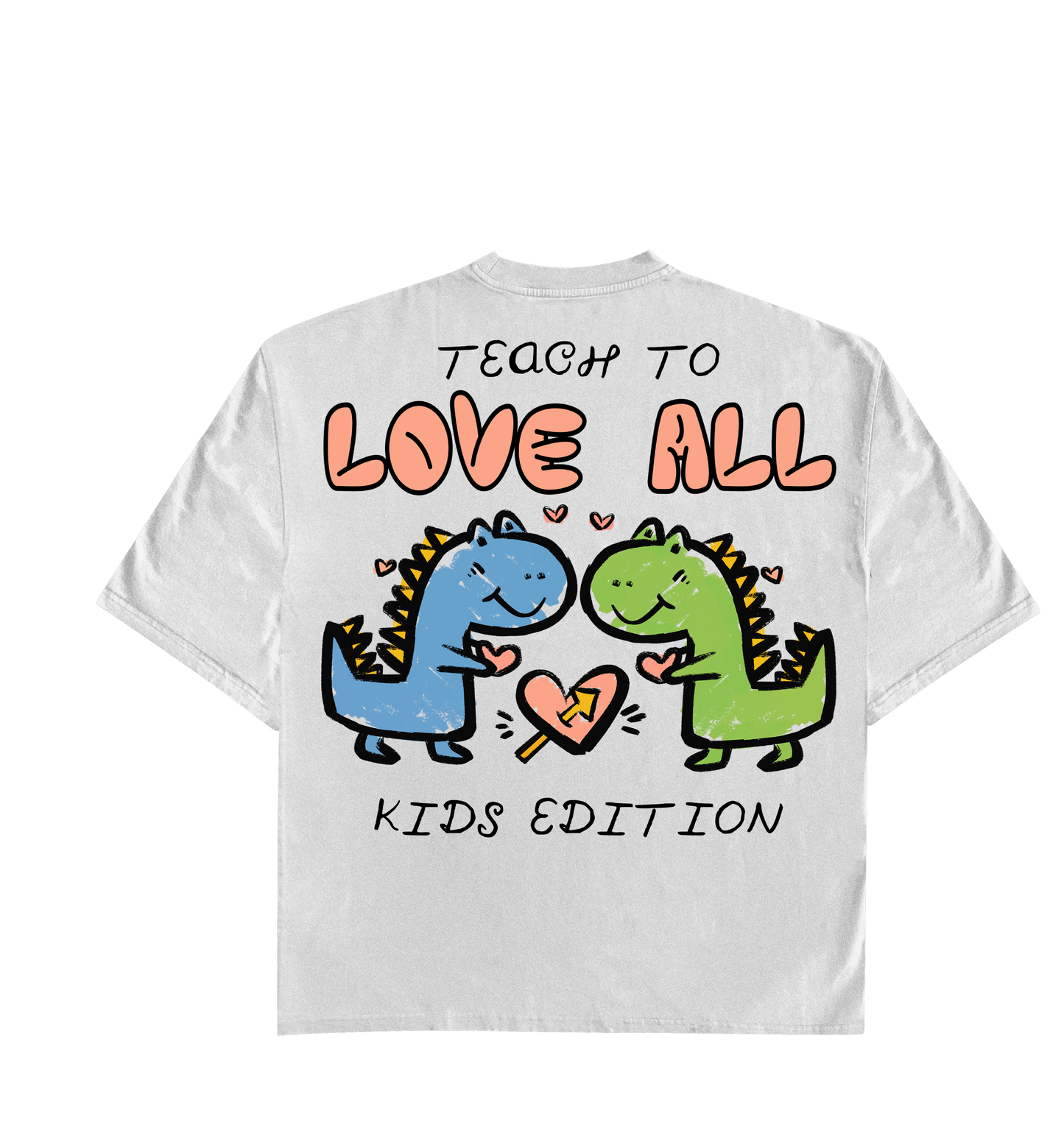 “Teach to Love All” Kids Tee