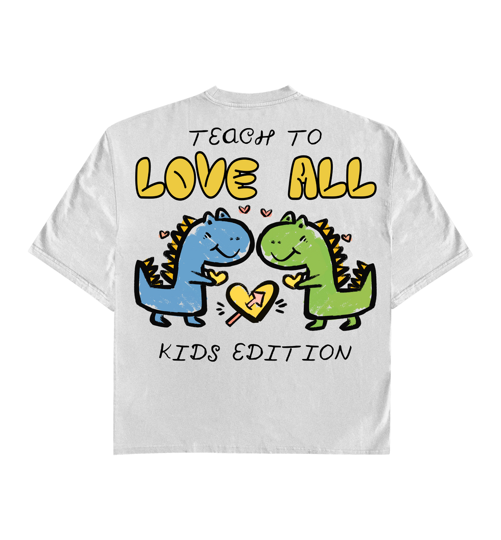 “Teach to Love All” Kids Tee